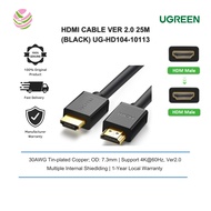 UGREEN HDMI CABLE VER 2.0 4K@60HZ 25M (BLACK) UG-HD104-10113