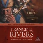 The Priest Francine Rivers