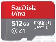 SanDisk Ultra 512GB microSDXC UHS-I A1 U1 影相儲存記憶卡【風和資訊】