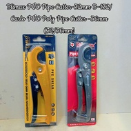 READY STOCK  Blimax PVC Pipe Cutter-32mm B-132/Carlo PVC Poly Pipe Cutter -36mm(32/36mm)
