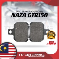 NAZA GTR150 DISC BRAKE PAD (FRONT) GTR 150