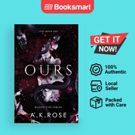 Ours: 3 [Paperback] Rose, A K and Rose, Atlas - 9781922933003