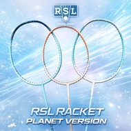 RSL PLANET VERSION BADMINTON RACKET (100% Original)