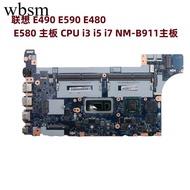 Lenovo E490 E590 E480 E580 Motherboard CPU I3 i5 i7 NM-B911 Motherboard