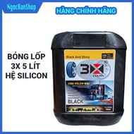 DUNG DỊCH BẢO DƯỠNG BÓNG LỐP Ô TÔ XE MÁY 3X CAN 5 LÍT HỆ SILICON