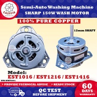 EST1016 / EST1216 / EST1416 SHARP Semi-Auto Washing Machine Wash Motor (Motor Basuh Mesin Basuh)