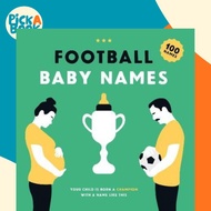 [100% Original Books] - Football Baby Names : Your Child is Born a Champion with a N by Boudewijn Bo