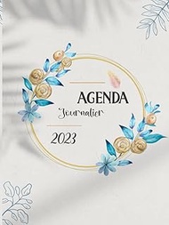 Agenda 2023 journalier A4: Planificateur et organiseur journalier pratique pour l'année 2023 , 1 pag