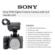 SONY MALAYSIA WARRANTY SONY FX30 CINEMA CAMERA WITH XLR HANDLE KIT ORIGINAL SONY MALAYSIA CINEMA CAM
