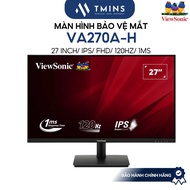 ViewSonic VA270A-H Monitor (27 inch/ IPS/ FHD/ 120Hz/ 1ms) - Eye protection screen - Genuine product