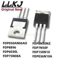 5pcs FDP050AN06AO FDP8896 FDP6030L FDP75N08A FDP8N50NZ FDP7N50F FDP150N10 FDP036N10A TO-220 Field Ef