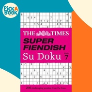 The Times Super Fiendish Su Doku Book 7 : 200 Challenging Puzzles by The Times Mind Games (UK editio