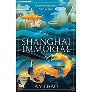 Sách ngoại văn: Shanghai Immortal