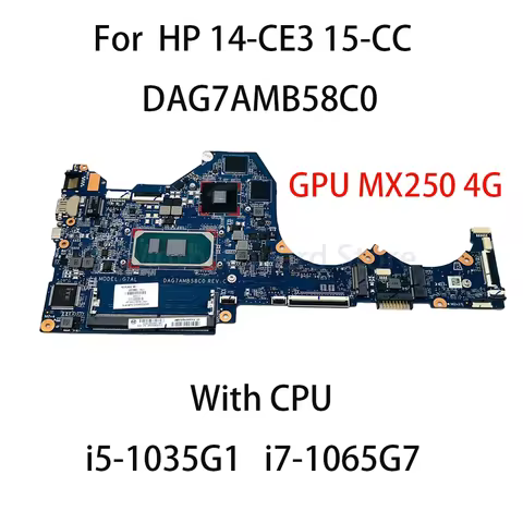 DAG7AMB58C0 For HP 14-CE3 15-CC Laptop Motherboard WITH CPU i5-1035G1 i7-1065G7 GPU MX250 4G 100％ Te