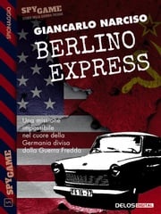 Berlino Express Giancarlo Narciso