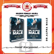 Novel: DR. ALPHA MALE | Penulis: Anjell | Penerbit: Karyaseni |