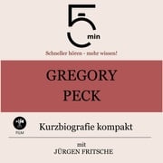 Gregory Peck: Kurzbiografie kompakt 5 Minuten
