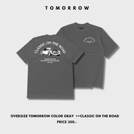 TOMORROW- เสื้อOVERSIZE/C20 รุ่น T-4008 Classic On The Road