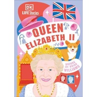 [100% Original Books] - DK Life Stories Queen Elizabeth II by Brenda Williams (UK edition, hardcover