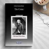 The Critic by Richard Sheridan