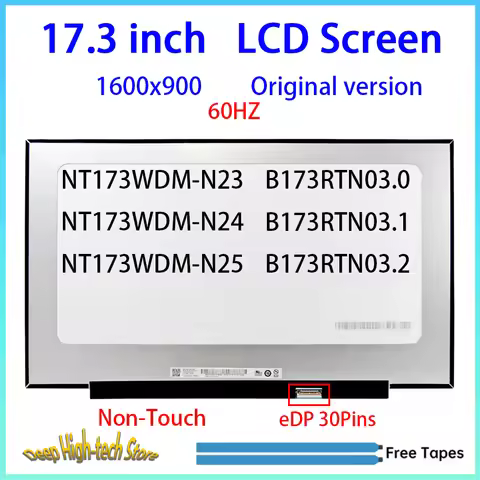 17.3 Inch Laptop LCD Screen NT173WDM-N23 NT173WDM-N24 NT173WDM-N25 B173RTN03.0 B173RTN03.1 B173RTN03