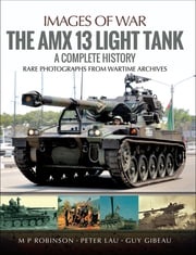 The AMX 13 Light Tank Peter Lau