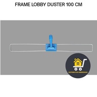 Lobby Duster Frame 100 cm Lobby Duster Frame/ Lobby frame only