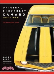 3652.Original Chevrolet Camaro 1967-1969 ― The Restoration Guide