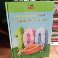 Buku TIME LIFE.Learning math with Albert Larger Numbers(100to1000)