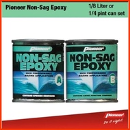 ៚ ✆ ▿ NON-SAG EPOXY PIONEER (SOLD PER PAIR A and B)