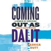 Coming Out as Dalit Yashica Dutt