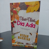 Novel Prelove  - Tiba Tiba Dia Ada by Rehan Makhtar