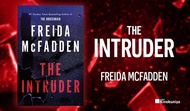 The Intruder | The Brand-New Addictive Thriller from author of The Housemaid Series by Freida McFadd