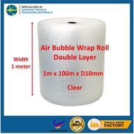 AIR BUBBLE WRAP ROLL [Double Layer] (Clear) (W)1m x (L)100m x (D)10mm - High Quality *READY STOCK*