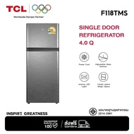 TCL ตู้เย็น 2 ประตู ขนาด 4 Q / 113 ลิตร รุ่น F118TMS/TMG F118TMS One