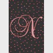 N Journal: A Monogram N Initial Capital Letter Notebook For Writing And Notes: Great Personalized Gift For All First, Middle, Or