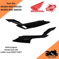 Honda Vario 125 under cover left right inner step floor cover 100% origInal 64350 64360 K60 B60ZA
