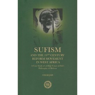 Sufism and The 19th Century Reform Movement in West Africa
