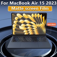 Matte Screen Film Protector for Macbook Air 15 A2941 2023 Anti glare screen sticker 15inch M2 chip