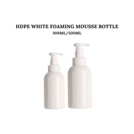HDPE WHITE foaming mousse bottle 300ML/500ML