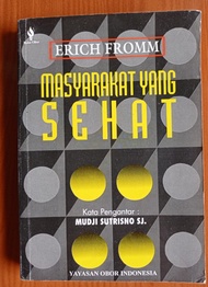 ERICH FROMM: MASYARAKAT YANG SEHAT