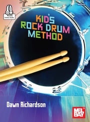 Kid's Rock Drum Method Dawn Richardson