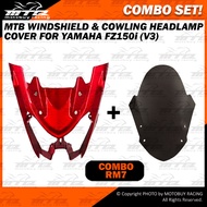 MTB WINDSHIELD & COWLING HEADLAMP COVER HEADLIGHT COVER FOR YAMAHA FZ150i (V3) COMBO SET