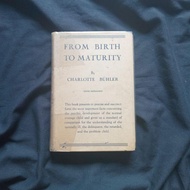 From Birth to Maturity - Charlotte Buhler