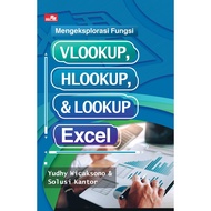 Gramedia - Exploring the Functions of VLOOKUP, HLOOKUP, and LOOKUP Excel Yudhy Wicaksono & Office So
