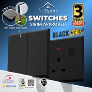 [SIRIM] VHome® Black Switch UV Skin Texture Premium Switches Suis Socket Wall Slim Modern Design 13A