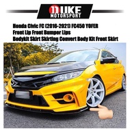 Honda Civic FC (2016-2021) FC450 YOFER Front Lip Front Bumper Lips Bodykit Skirt Skirting Convert Bo