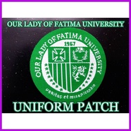 ◪ ◙ ▬ OFFICIAL Original High Quality Uniform Patch OLFU Our Lady of Fatima University
