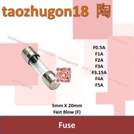 [3 Pcs] Glass Tube Fuse Fius 5mm X 20mm Fast Blow | F0.5A F1A F1.5A F2A F3A F3.15A F4A F5A 0.5A 1A 2