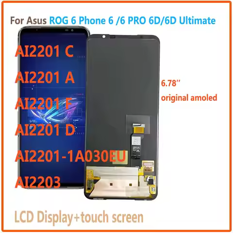 6.78'' Original AMOLED For Asus ROG Phone 6 6 Pro 6D 6D Ultimate AI2201C AI2203 Lcd Display Touch Sc
